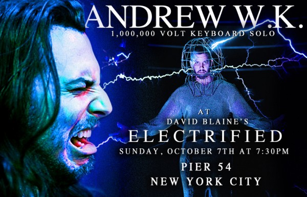 Andrew W.K. keyboard solo to send 1 million volts through David Blaine